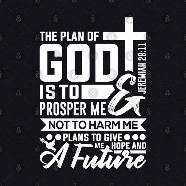 Christian Bible Verse Plans To Prosper You Jeremiah 29:11 by Merchweaver